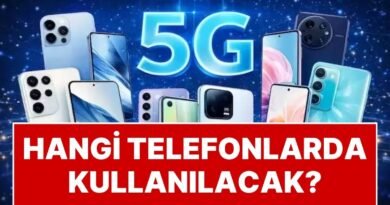 Son 2 Gün: Türkiye'de Mobil İletişim Değişiyor: Hangi Telefonlar 5G'ye Uyumlu?