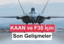 ABD, KAAN Motor Satışına Onay Verecek: F-35 de Görüşülecek