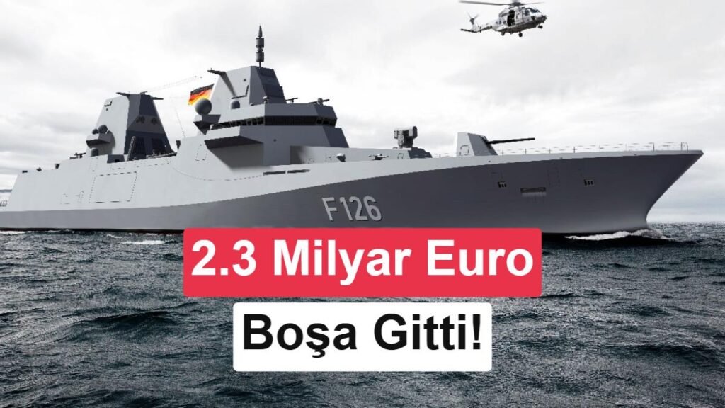 Almanya, F126 Dev Savaş Gemisi Programını İptal Etti