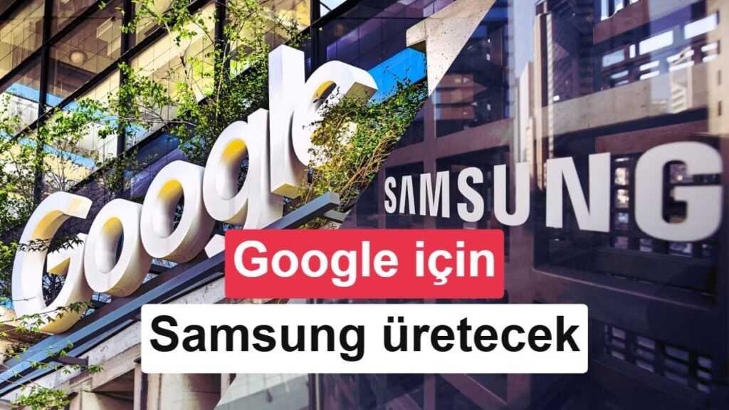 Google, Yeni Nesil Yapay Zeka Çipi İçin Samsung ile Görüşmelere Başladı