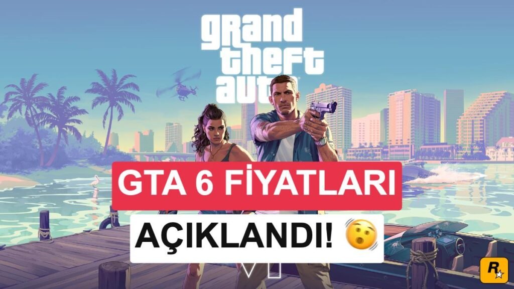 GTA 6'nın Fiyatı Resmi Olarak Açıklandı: İşte Fiyatı ve Sürümleri!