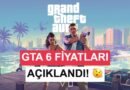 GTA 6'nın Fiyatı Resmi Olarak Açıklandı: İşte Fiyatı ve Sürümleri!