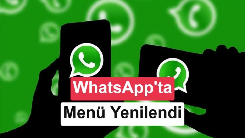WhatsApp, Android Mesaj Menüsünü 3 Yıl Aradan Sonra Güncelledi