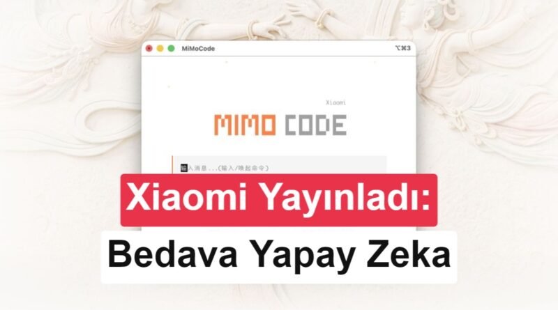 Xiaomi, Ücretsiz Yapay Zeka Kodlama Asistanı MiMo Code'u Tanıttı