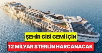 Şehir Gibi Bir Gemi İçin 12 Milyar Sterlin Harcanacak: 80 Bin Kişi Denizlerde Yaşayacak