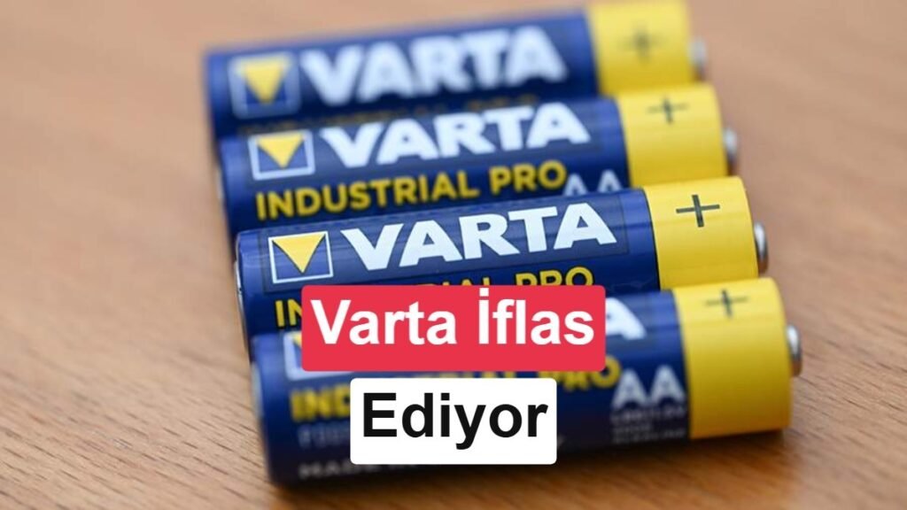 139 Yıllık Alman Pil Üreticisi Varta İflas Başvurusu Yaptı