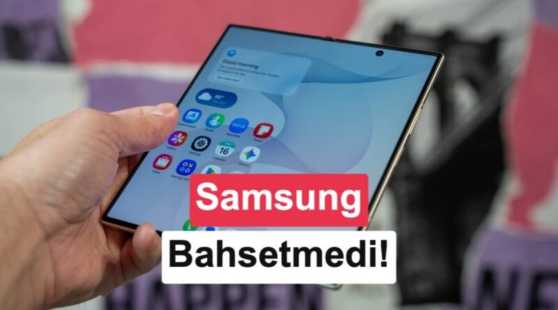 Galaxy Z Fold 8 Serisi, Samsung S Pen Kalemini Desteklemiyor!