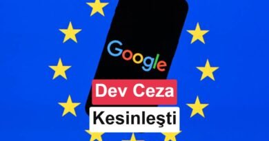 Google’ın 4,1 Milyar Euro’luk Android Cezası Onaylandı