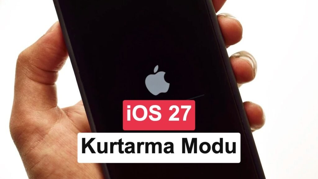 iOS 27'de iPhone'u kurtarma moduna nasıl geçirebilirim?