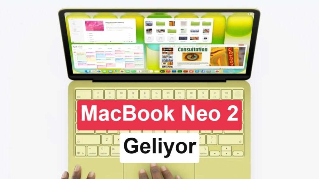 MacBook Neo 2 Geliyor: A19 Pro ve Yükseltilmiş RAM Özellikleriyle!