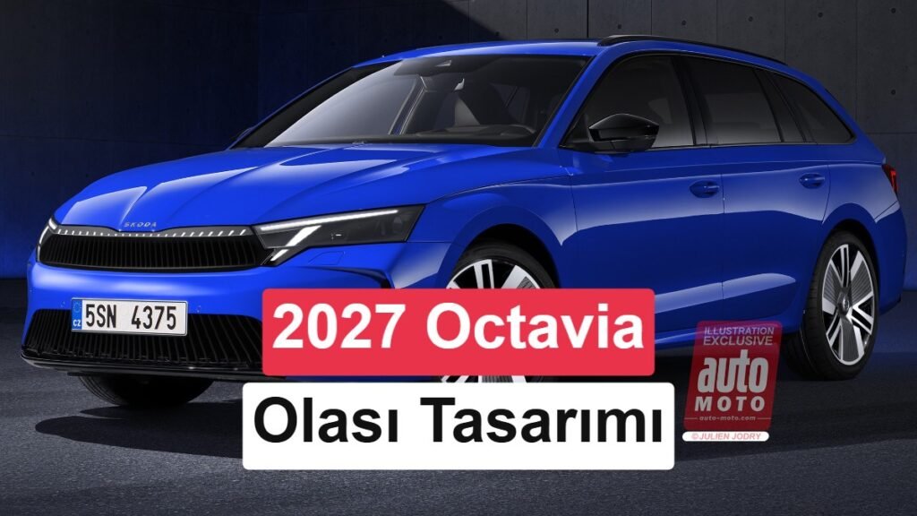 2027 Model Skoda Octavia'nın Yeni Tasarımı: Makyajlı Versiyonu Geliyor!
