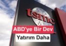 TSMC'den Amerika'ya 100 Milyar Dolarlık Yeni Yatırım Hamlesi