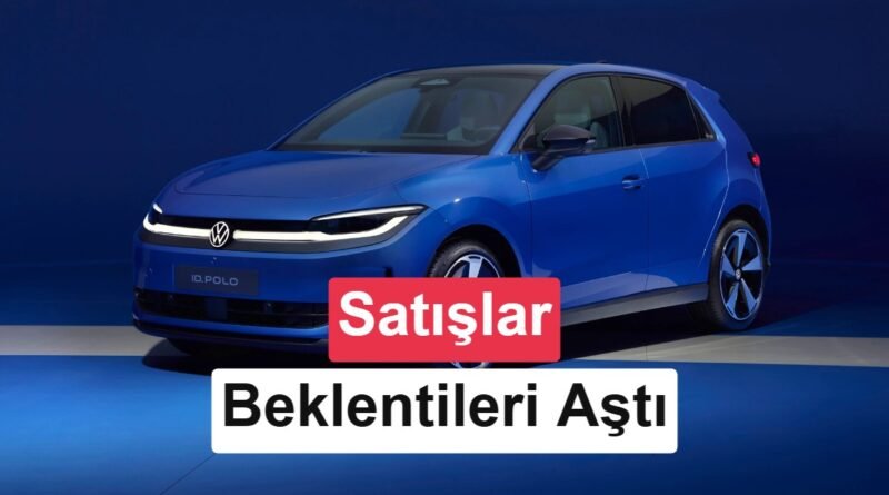 Volkswagen'in En Ucuz Elektrikli Modelleri Kapış Kapış Gidiyor!