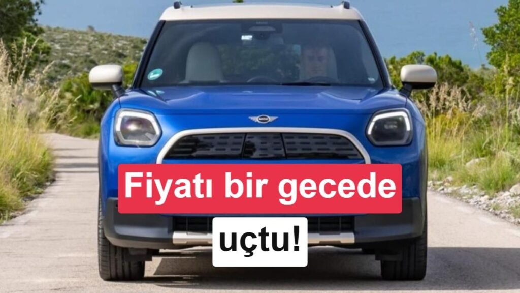 1.4 Milyon TL Zam: Elektrikli MINI Countryman Fiyatları Yükseldi!