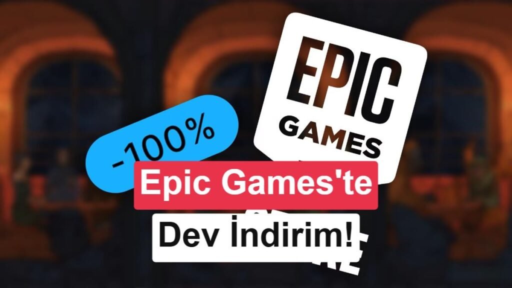 Epic Games'te "Epic" İndirimler: %90'a Varan Avantajlar Başladı!