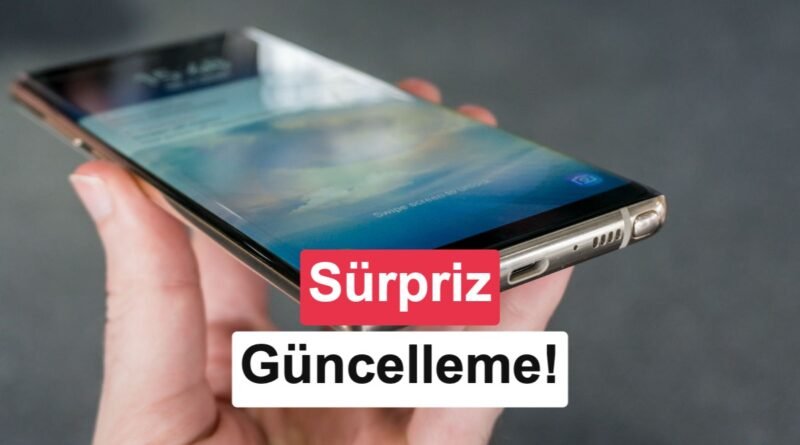 Galaxy S8 ve Galaxy Note 8 için beklenmedik güncelleme