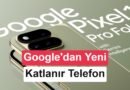 Google Pixel 11 Pro Fold'ün Tanıtım Görselleri Ortaya Çıktı