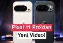 Google, Pixel 11 Pro'nun Tanıtımını Yaptı: İşte Tasarımı