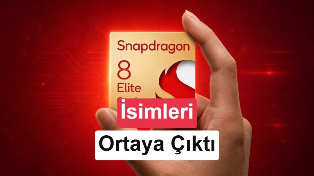 Snapdragon 8 Elite Gen 6 Serisinin İsimleri Açıklandı