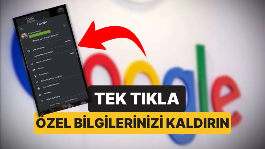 Google'da Telefon Numaranız veya Adresiniz Varsa Mutlaka Bu Adımı İzleyin: Tek Tıkla Silinme İmkanı!