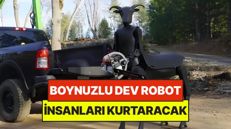 İki Metrelik Boynuzlu Robot Saha Çalışmalarına Katıldı: Orman Yangınlarıyla Mücadele İçin Tasarlandı