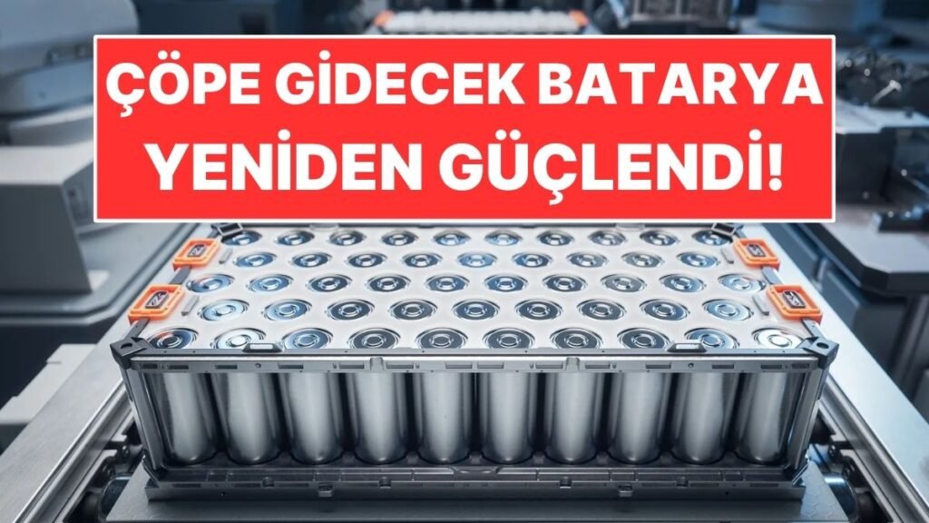Eski Bataryaları Parçalamadan Daha Değerli Bir Hale Getirdiler
