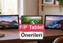 2026 Fiyat-Performans Tablet Rehberi: En İyi Uygun Fiyatlı Modeller