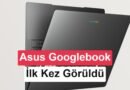 Asus Googlebook'un Tasarımı ve Soğutma Sistemi İlk Kez Ortaya Çıktı