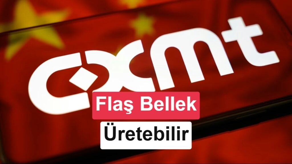 Çinli DRAM Üreticisi CXMT, Flaş Bellek Üretimine Giriş Yapabilir