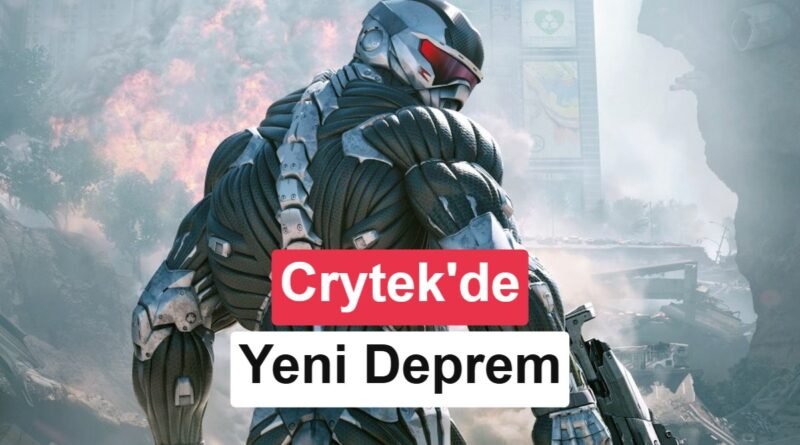 Crytek, İstanbul'daki Tüm Kalite Güvence Ekibini İşten Çıkardı