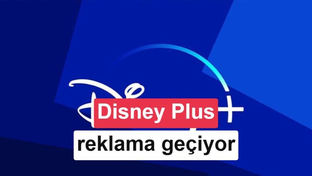 Disney Plus Reklamlara Başlıyor | DonanımHaber