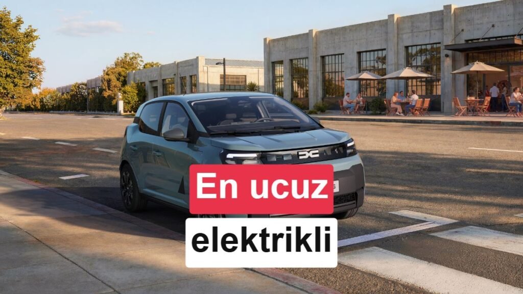 En Uygun Fiyatlı Elektrikli Araç Yenilendi: İşte Yeni Dacia Spring!