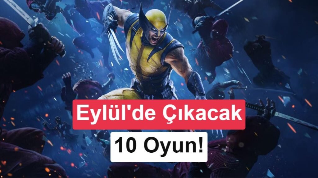 Eylül'de Çıkacak En Çok Dikkat Çeken 10 Oyun
