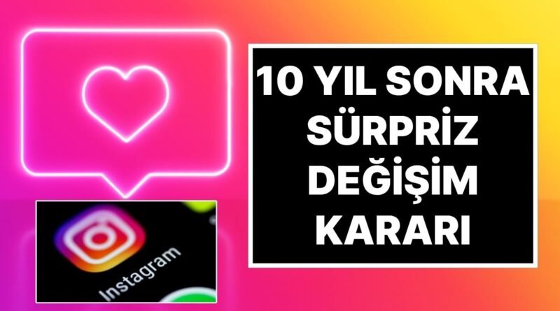 Instagram'ın 10 Yıl Sonra Aldığı Şaşırtıcı Karar: Efsanevi Logo Değişti!
