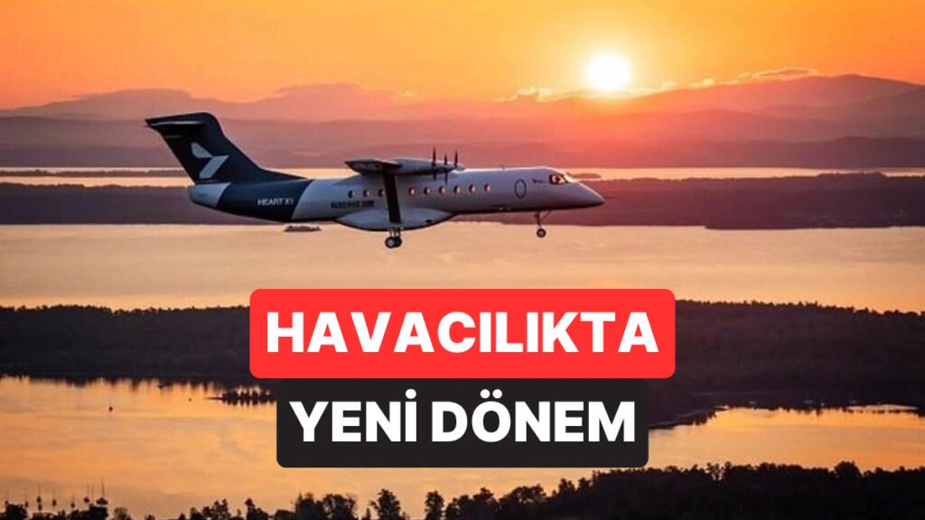 Dünyanın En Büyük Elektrikli Uçağı İlk Uçuşunu Gerçekleştirdi: Havacılıkta Yeni Bir Dönem Başlıyor