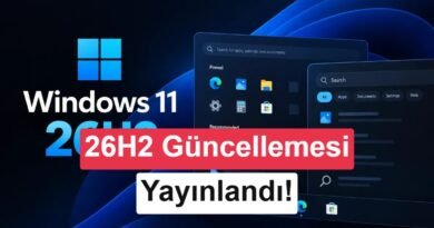 Windows 11 26H2 Sürümü Yayınlandı: Yeni Özellikler Burada!
