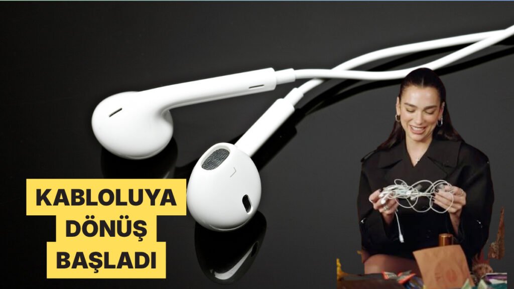 EarPods En Fazla Zam Gören Aksesuar: Kablolu Kulaklık Hem Pahalandı Hem de Yeniden Popülerleşti